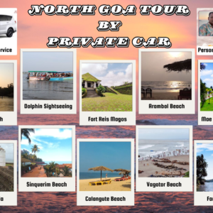 North Goa Tour Package with Private Car